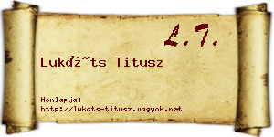 Lukáts Titusz névjegykártya